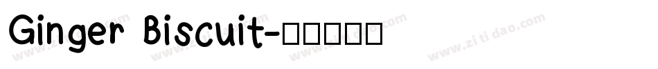Ginger Biscuit字体转换